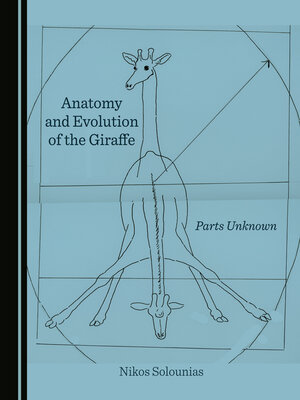 cover image of Anatomy and Evolution of the Giraffe